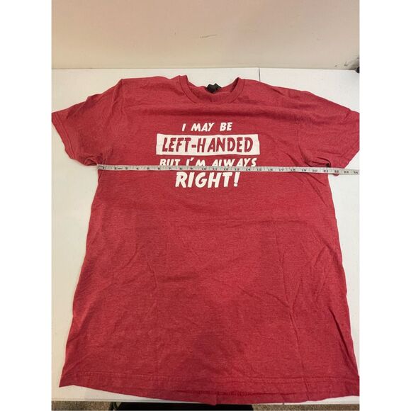Gildan large tshirt I may be left handed but I’m always right - Picture 3 of 5